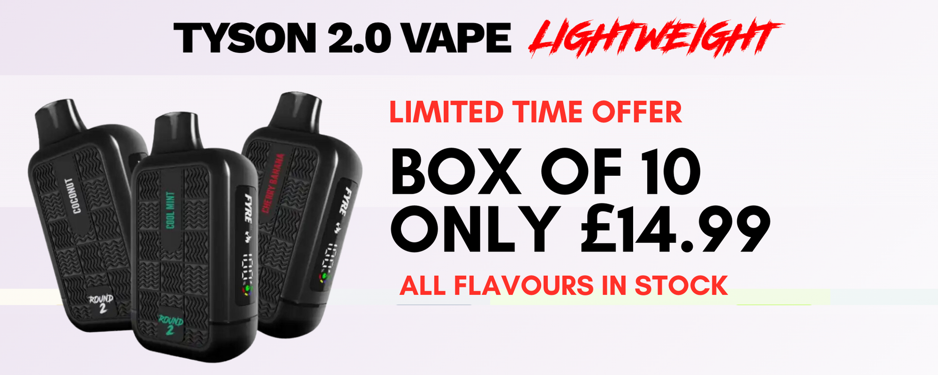 Tyson Bar Clearance Offer 600 Puff!